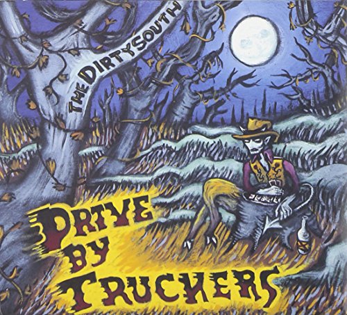 DRIVE-BY TRUCKERS - DIRTY SOUTH