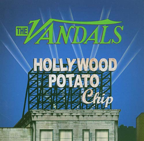 VANDALS  - HOLLYWOOD POTATO CHIP