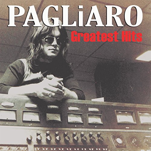 PAGLIARO, MICHEL - GREATEST HITS