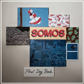 SOMOS  - FIRST DAY BACK