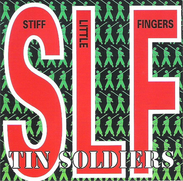 STIFF LITTLE FINGERS  - TIN SOLDIERS