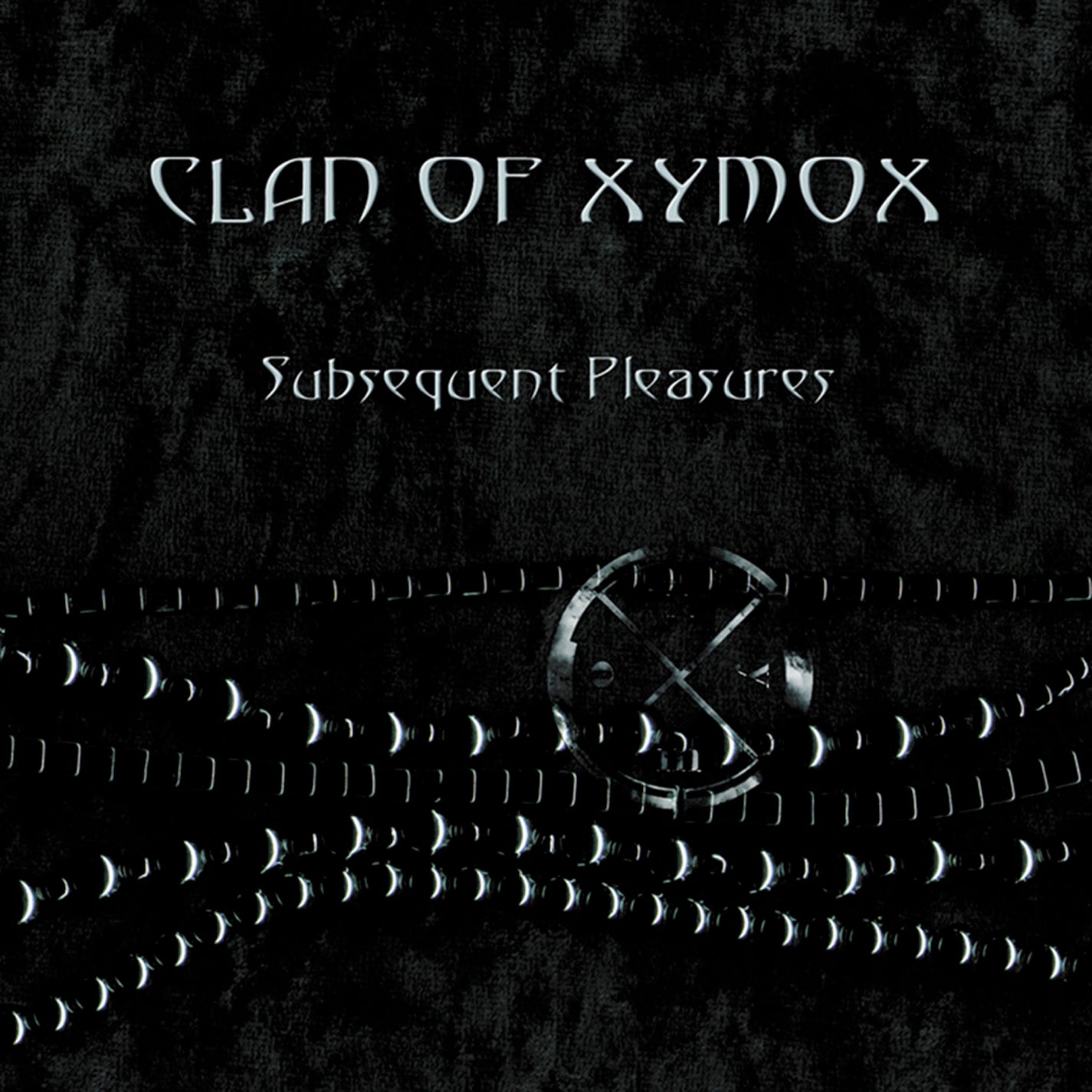 CLAN OF XYMOX  - SUBSEQUENT PLEASURES