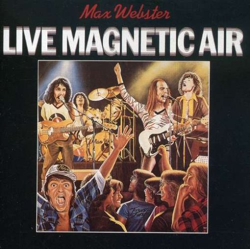 MAX WEBSTER - LIVE MAGNETIC AIR