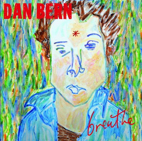 BERN, DAN - BREATHE