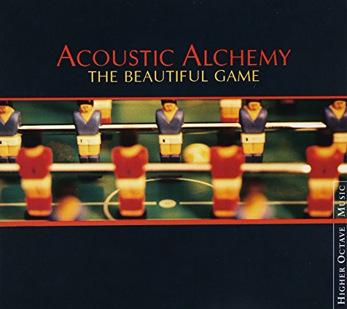 ACOUSTIC ALCHEMY - BEAUTIFUL GAME