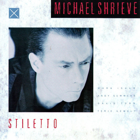 SHRIEVE, MICHAEL  - STILETTO