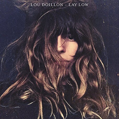 DOILLON, LOU - LAY LOW