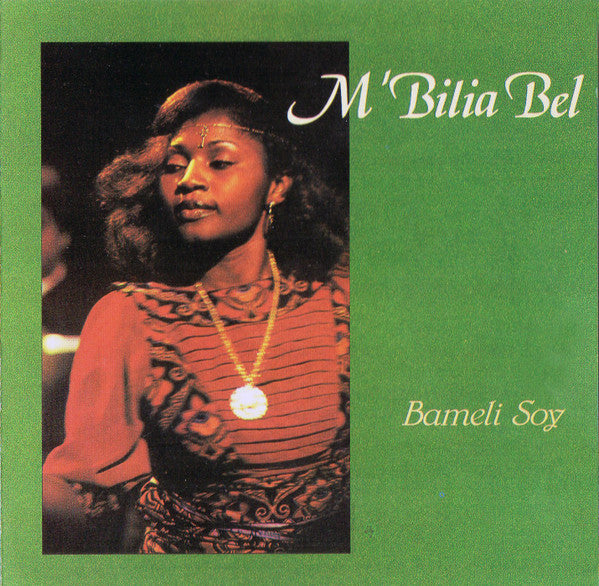 BEL, MBILIA  - BAMELI SOY