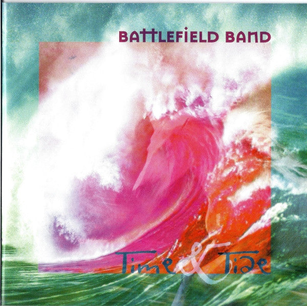 BATTLEFIELD BAND (SCOTTISH)  - TIME & TIDE