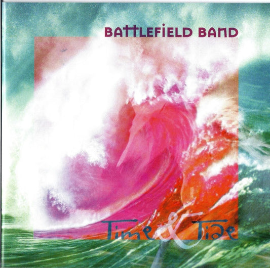 BATTLEFIELD BAND (SCOTTISH)  - TIME & TIDE
