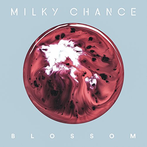 MILKY CHANCE - BLOSSOM