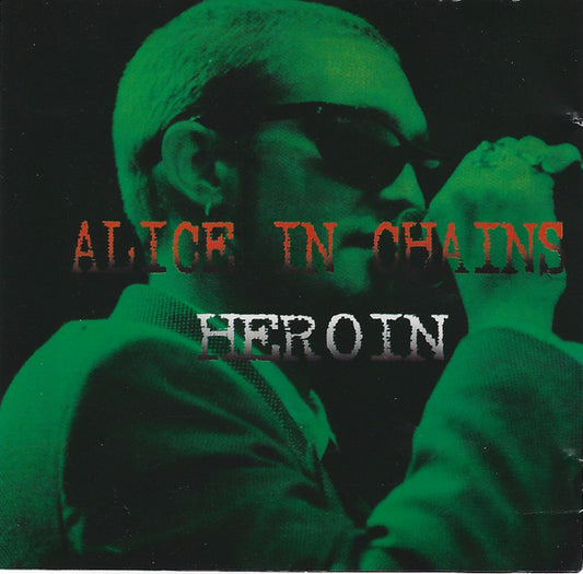 ALICE IN CHAINS  - HEROIN (IMPORT)