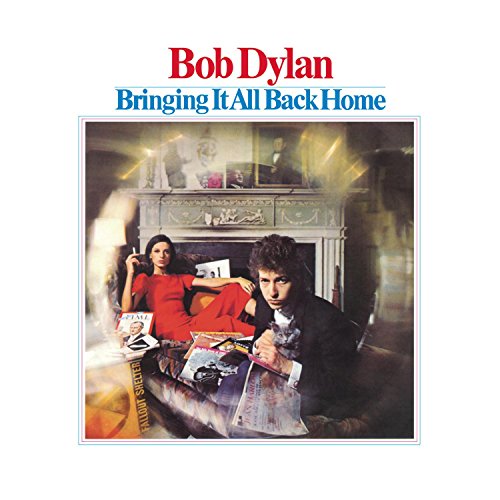 DYLAN, BOB - BRINGING IT ALL BACK HOME