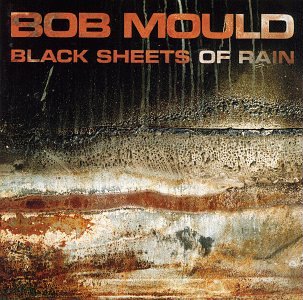 MOULD, BOB - BLACK SHEETS OF RAIN