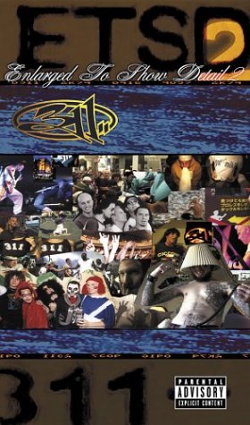 311: ENLARGED TO SHOW DETAIL, VOL. 2 [IMPORT]