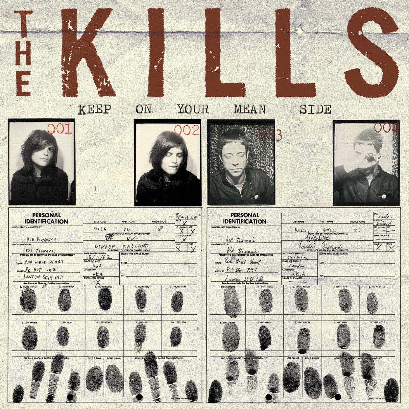 KILLS, THE - KEEP ON YOUR MEAN SIDE