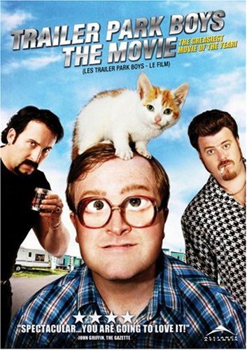 TRAILER PARK BOYS: THE MOVIE