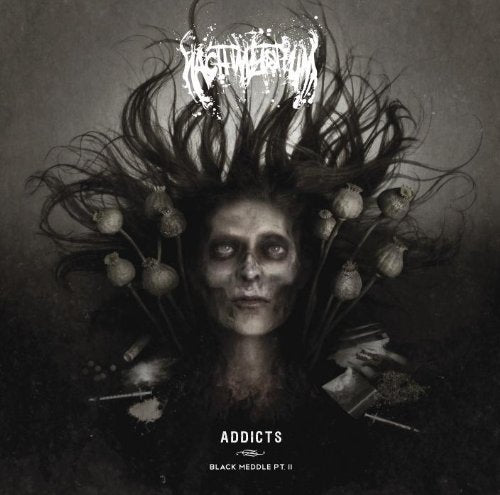 NACHTMYSTIUM - ADDICTS-BLACK MEDDLE PT II