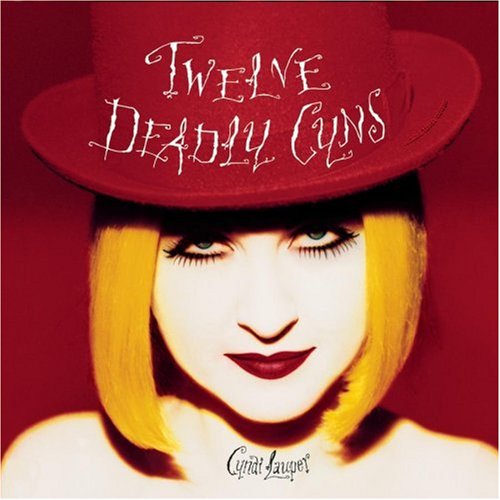 LAUPER, CYNDI - TWELVE DEADLY CYNS...AND THEN