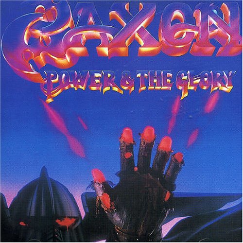 SAXON  - POWER & THE GLORY