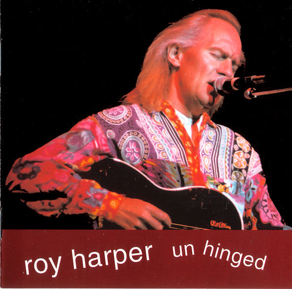 HARPER, ROY  - UNHINGED