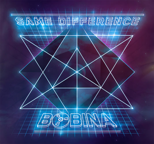 BOBINA  - SAME DIFFERENCE