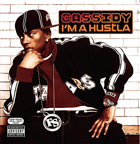 CASSIDY - I'M A HUSTLA