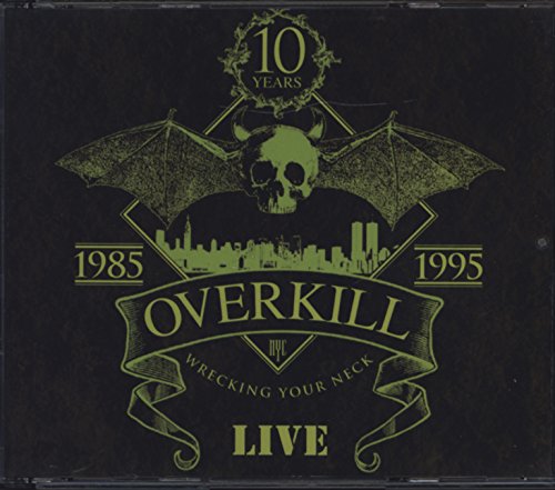 OVERKILL  - WRECKING YOUR NECK LIVE-1985-1995 (2CDS)