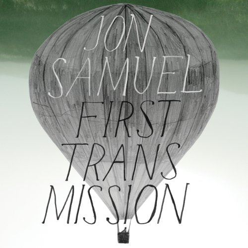 SAMUEL, JON - FIRST TRANSMISSION