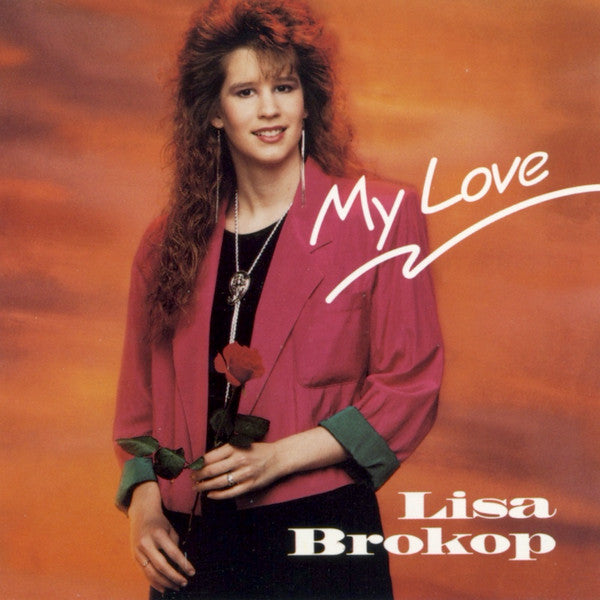 BROKOP, LISA  - MY LOVE