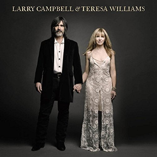 CAMPBELL, LARRY - LARRY CAMPBELL & TERESA WILLIAMS