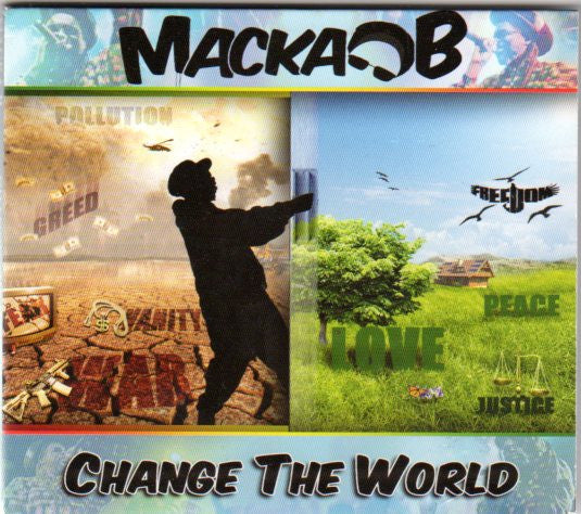 MACKA B  - CHANGE THE WORLD
