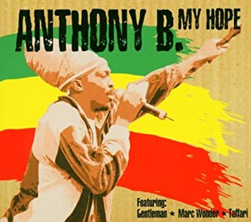 ANTHONY B  - MY HOPE