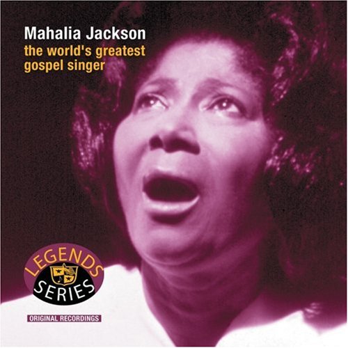 JACKSON, MAHALIA  - WORLD'S GREATEST GOSPEL SINGER