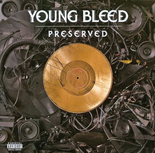 YOUNG BLEED  - PRESERVED