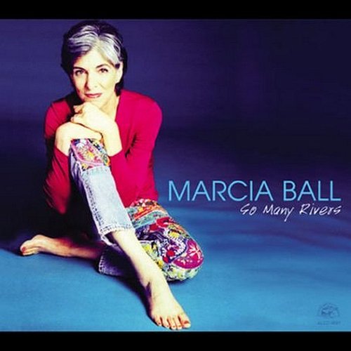 BALL, MARCIA - SO MANY RIVERS