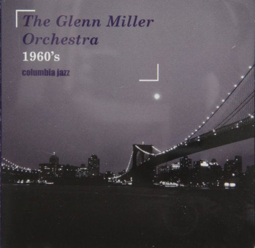 MILLER, GLENN ORCH - 1960S  COLUMBIA JAZZ