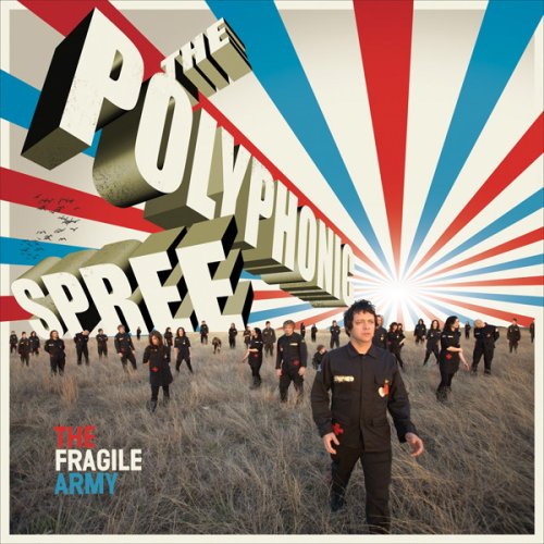 POLYPHONIC SPREE - FRAGILE ARMY