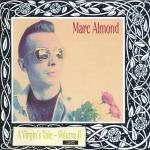 ALMOND, MARC (SOFT CELL)  - A VIRGIN'S TALE 2