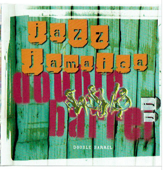 JAZZ JAMAICA  - DOUBLE BARREL