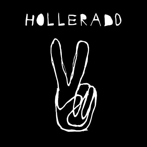 HOLLERADO - BORN YESTERDAY