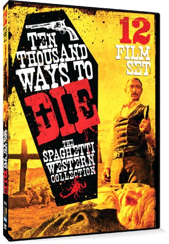 TEN THOUSAND WAYS TO DIE - DVD-12 FILM SPAGHETTI WESTERN COLLECTION