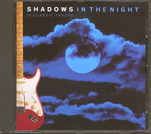 SHADOWS  - SHADOWS IN THE NIGHT