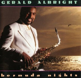 ALBRIGHT, GERALD  - BERMUDA NIGHTS