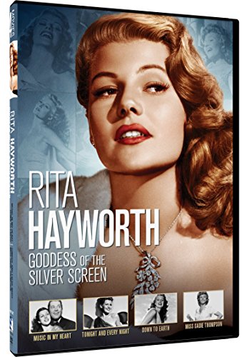 RITA HAYWORTH - GODDESS OF THE SILVER SCREEN