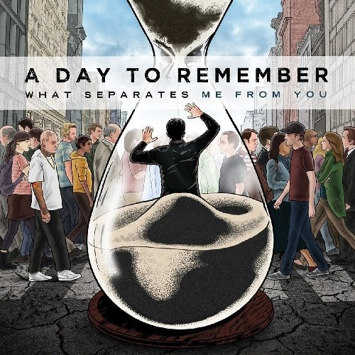 A DAY TO REMEMBER - WHAT SEPARATES ME FROM YOU