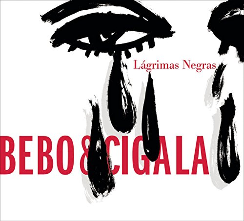 BEBO & CIGALA  - LAGRIMAS NEGRAS (LATIN)