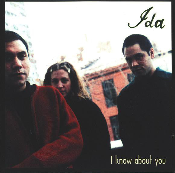 IDA  - I KNOW ABOUT YOU