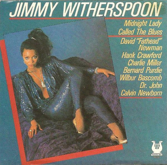 WITHERSPOON, JIMMY  - MIDNIGHT LADY CALLED THE BLUES - W/DR.