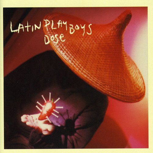 LATIN PLAYBOYS - DOSE